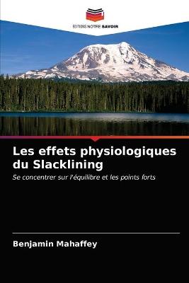 Book cover for Les effets physiologiques du Slacklining