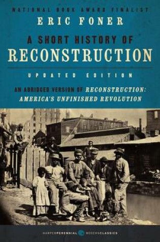 Cover of Short History of Reconstruction [Updated Edition]