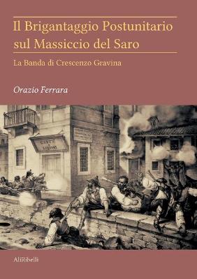 Book cover for Il Brigantaggio Postunitario sul Massiccio del Saro