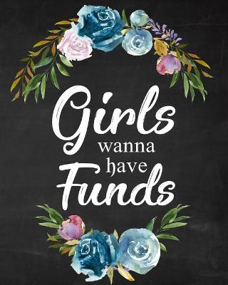 Book cover for Girls Wanna Have Funds