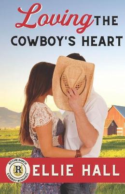 Cover of Loving the Cowboy's Heart