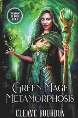 Cover of Green Mage Metamorphosis