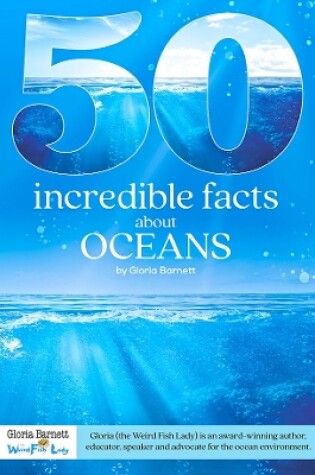 Cover of 50 Incredible Facts about Oceans