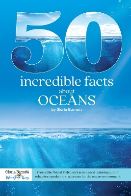 Cover of 50 Incredible Facts About Oceans