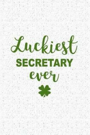 Cover of Luckiest Secretary Ever