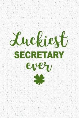 Book cover for Luckiest Secretary Ever