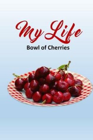 Cover of Bowl of Cherries