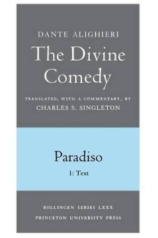 Cover of The Divine Comedy, III. Paradiso, Vol. III. Part 1