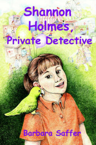 Cover of Shannon Holmes, Private Detective