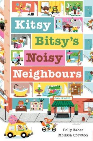 Cover of Kitsy Bitsy's Noisy Neighbours