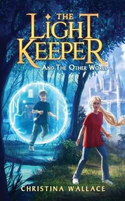Book cover for The Light Keeper And The Other World
