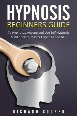 Book cover for Hypnosis Beginners Guide