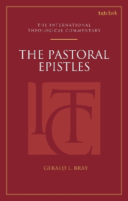 Cover of The Pastoral Epistles: An International Theological Commentary