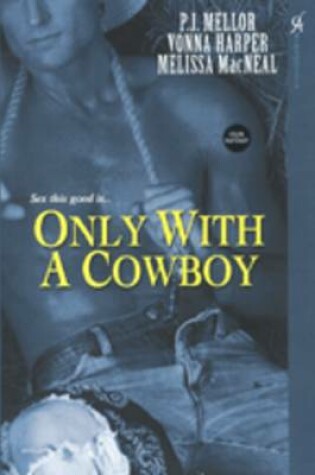Cover of Only with a Cowboy