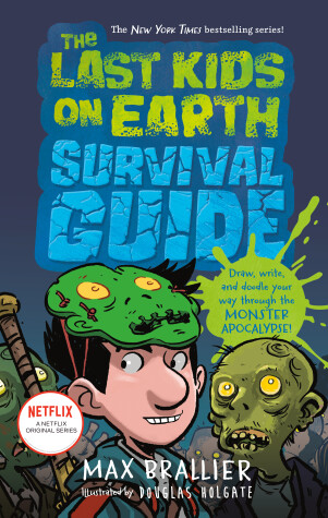 Book cover for The Last Kids on Earth Survival Guide