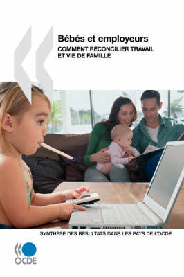 Book cover for Bebes Et Employeurs - Comment Reconcilier Travail Et Vie De Famille