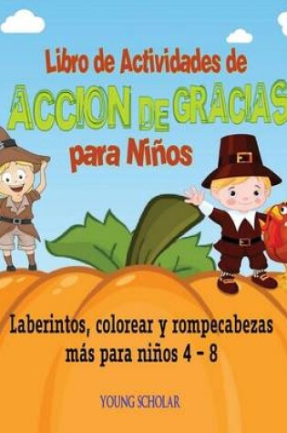 Cover of Libro de Actividades de Acción de Gracias para Niños