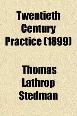 Book cover for Twentieth Century Practice (Volume 16); Infectious Diseases. an International Encyclopedia of Modern Medical Science