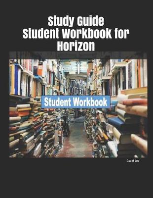 Book cover for Study Guide Student Workbook for Horizon