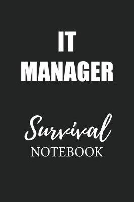 Book cover for It Manager Survival Notebook