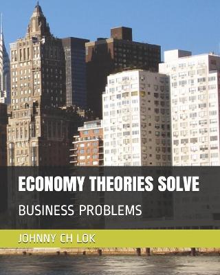 Book cover for Economy Theories Solve