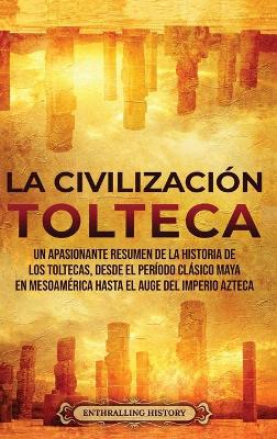 Book cover for La Civilizacion Tolteca