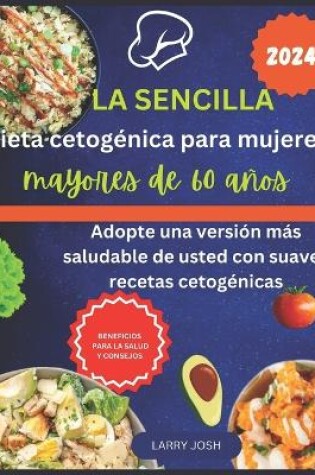 Cover of La sencilla dieta cetogénica para mujeres mayores de 60 años