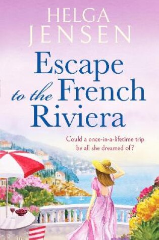 Cover of Escape to the French Riviera