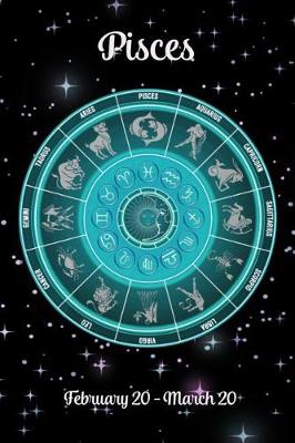 Book cover for Zodiac Undated Weekly Planner - Pisces February 20 - March 20