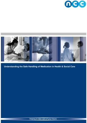 Book cover for NCFE Cert in Understanding the Safe Handling of Medication in Health & Social Care (QCF) Level 2