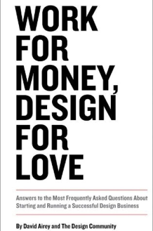 Cover of Work for Money, Design for Love