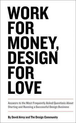 Book cover for Work for Money, Design for Love