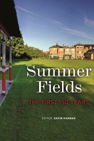 Cover of Summer Fields: The First 150 Years