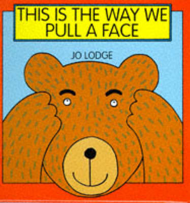 Book cover for This is the Way We Pull a Face