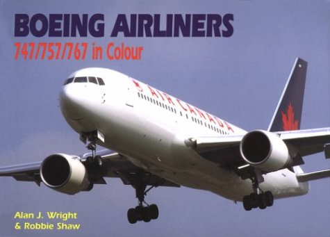 Book cover for Boeing Airliners: 747, 757, 767 in Color