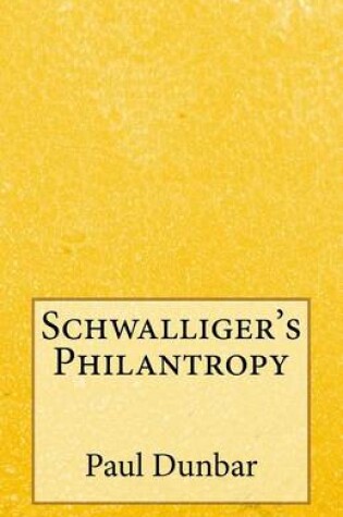Cover of Schwalliger's Philantropy