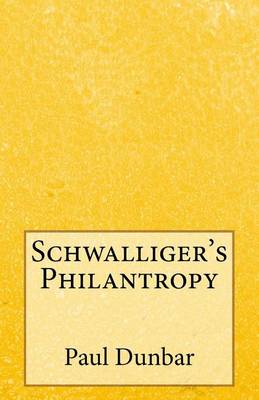 Book cover for Schwalliger's Philantropy
