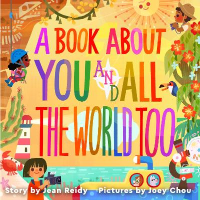 Book cover for A Book About You and All the World Too