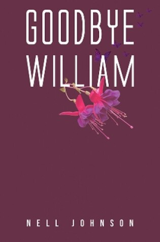 Cover of Goodbye William