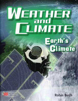 Book cover for Weather and Climate Earth's Climate Macmillan Library