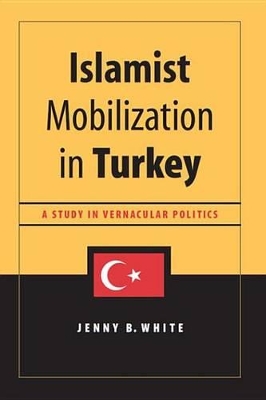 Book cover for Islamist Mobilization in Turkey