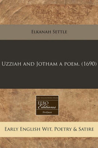 Cover of Uzziah and Jotham a Poem. (1690)