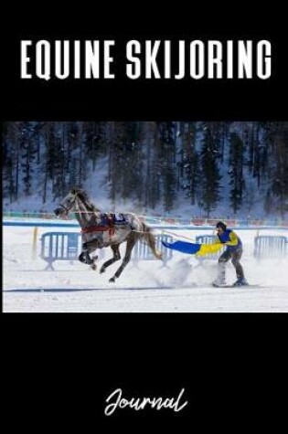 Cover of Equine Skijoring Journal