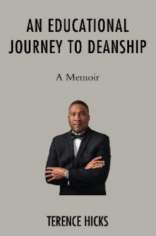 Cover of An Educational Journey to Deanship