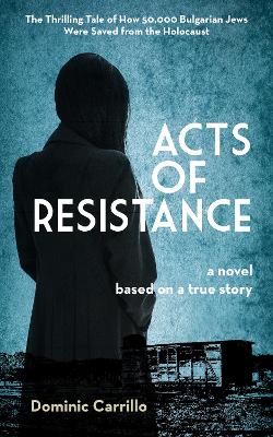 Book cover for Acts of Resistance: A Novel