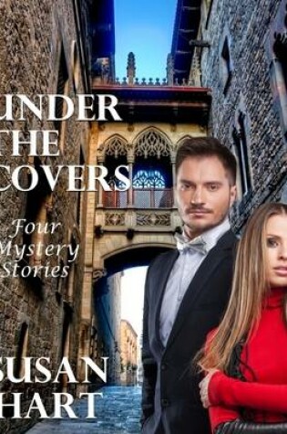 Cover of Under the Covers: Four Undercover Operations