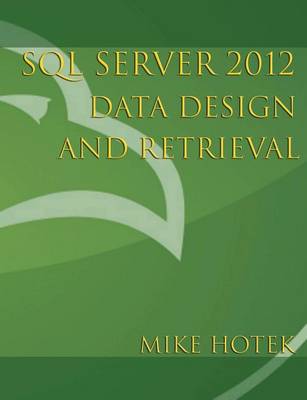 Book cover for SQL Server 2012 Data Design and Retrieval