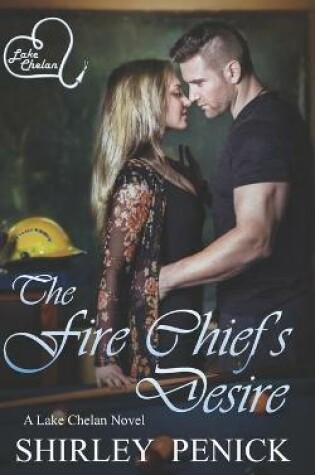Cover of The Fire Chief's Desire
