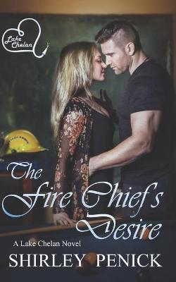 Cover of The Fire Chief's Desire