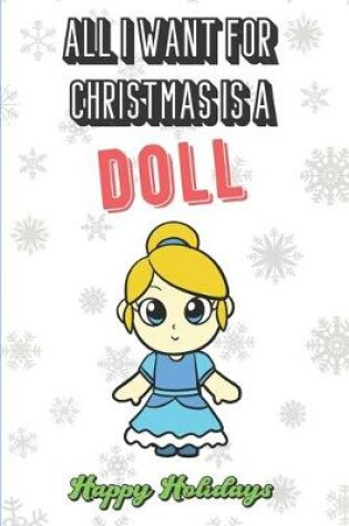 Cover of All I Want For Christmas Is A Doll